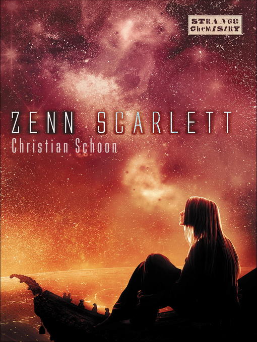 Title details for Zenn Scarlett by Christian Schoon - Wait list
